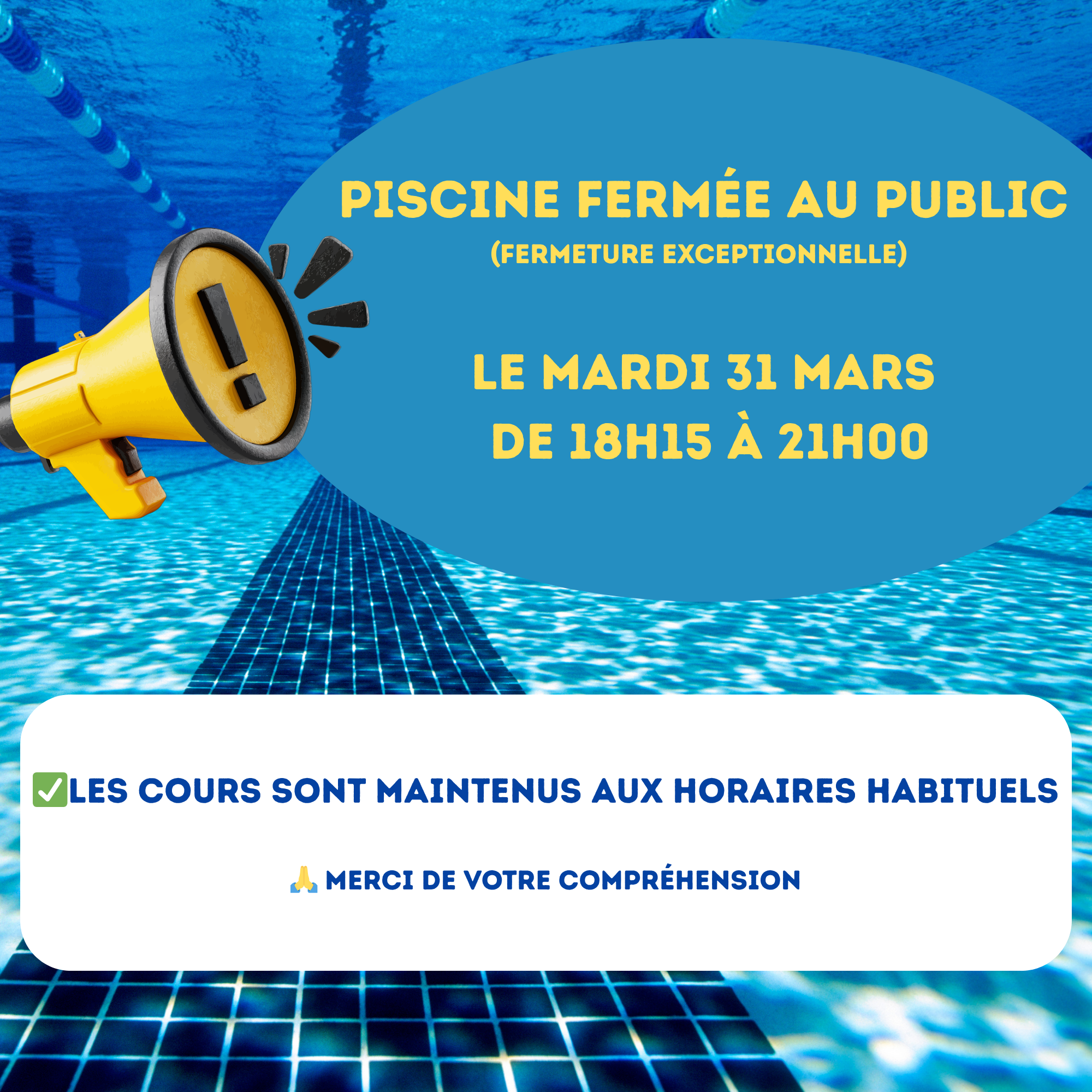 Piscine exceptionnellement fermee