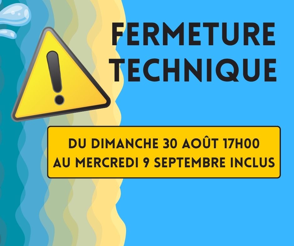 Fermeture technique 2026 2